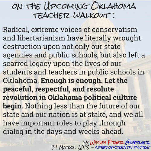 On the Upcoming Oklahoma Teacher Walkout by Wesley Fryer, on Flickr