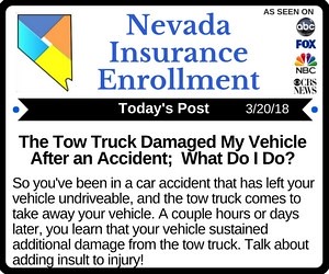 The Tow Truck Damaged My Vehicle After an Accident; What Do I Do?
